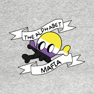 the alphabet mafia nonbinary boss T-Shirt